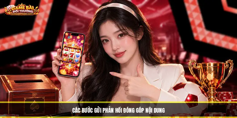 Các bước gửi phản hồi đóng góp nội dung