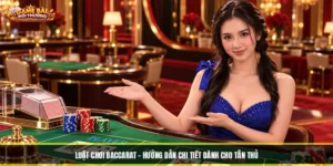 Luật Chơi Baccarat - Hướng Dẫn Chi Tiết Dành Cho Tân Thủ