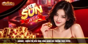 Sunwin - Khám Phá Nền Tảng Cổng Game Đổi Thưởng Trực Tuyến